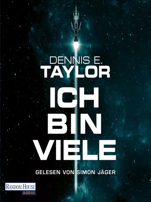 Title details for Ich bin viele by Dennis E. Taylor - Available